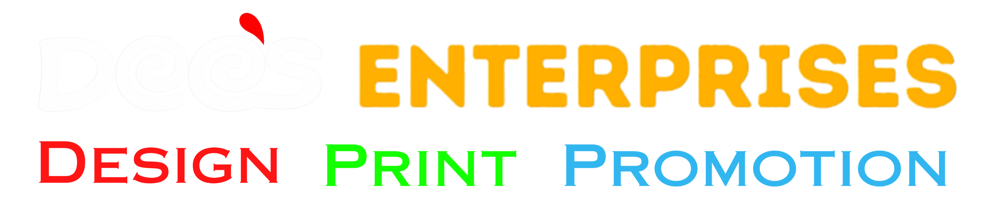 Dee's Enterprises — Design. Print. Promotion.
